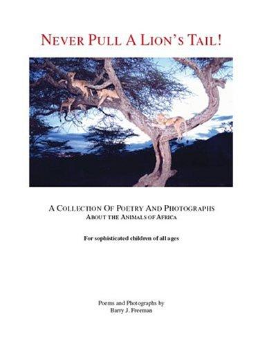 Cover for Never Pull a Lion's Tail