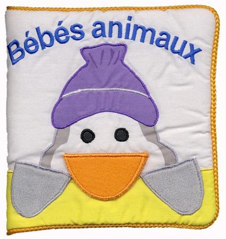 Cover for Bébés animaux (Livre tissu)