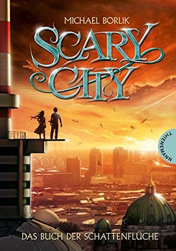 Cover for Scary City 01. Das Buch der Schattenflüche