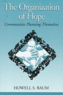 Cover for The organization of hope