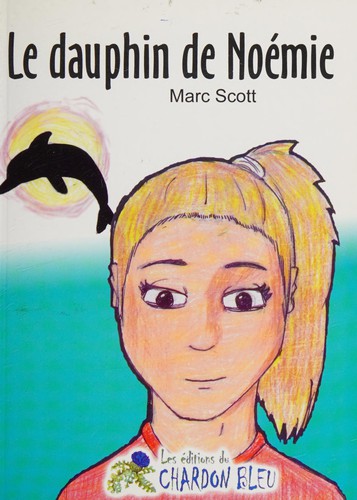 Cover for Le dauphin de Noémie