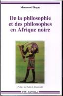 Cover for De la philosophie et des philosophes en Afrique noire