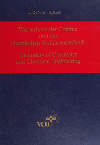 Cover for Wörterbuch der Chemie und der chemischen Verfahrenstechnik =