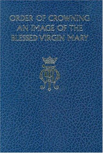 Cover for Order of Crowning an Image of the Blessed Virgin Mary