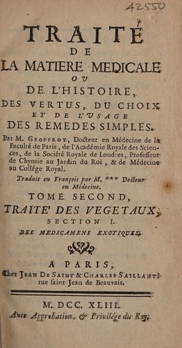 Cover for Traité de la matiere medicale, ou de l'histoire, des vertus, du choix et de l'usage des remedes simples