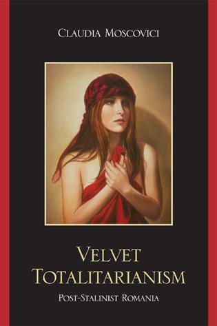 Cover for Velvet Totalitarianism