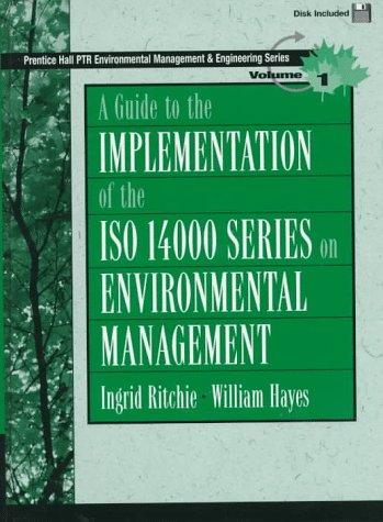 Cover for A Guide to Implementation of the Iso 14000 Series on Environmental Management (Prentice Hall Ptr Environmental Management and Engineering Series)