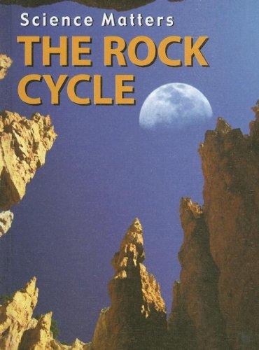 Cover for The Rock Cycle (Science Matters)