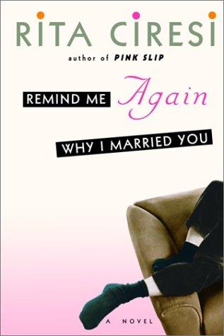 Cover for Remind me again why I married you