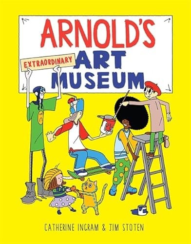 Cover for Arnold's Extraordinary Art Museum