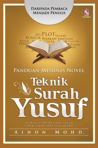 Cover for Panduan Menulis Novel: Teknik Surah Yusuf