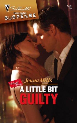 Cover for A Little Bit Guilty (Silhouette Intimate Moments)