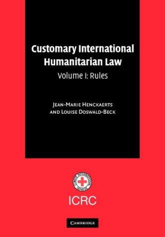 Cover for Customary International Humanitarian Law