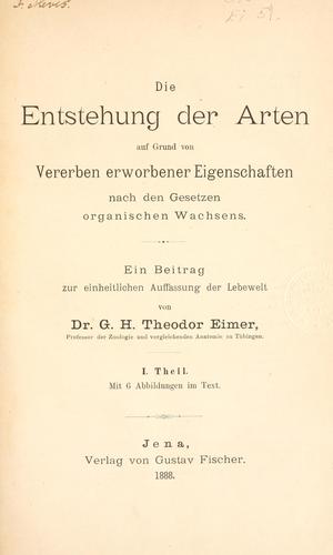 Cover for Die Entstehung der Arten auf Grund von Vererben erwobener Eigenschaften nach den Gesetzen organischen Wachsens