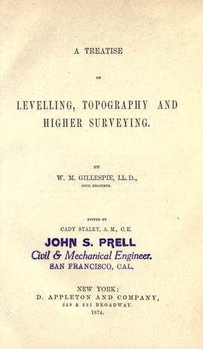 Cover for A treatise on levelling, topography, and higher surveying.