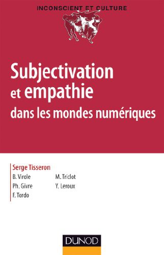 Cover for Subjectivation et empathie dans les mondes numériques