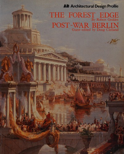 Cover for The Forest Edge 2 and Post-War Berlin 25 (Architectural Design Profile)