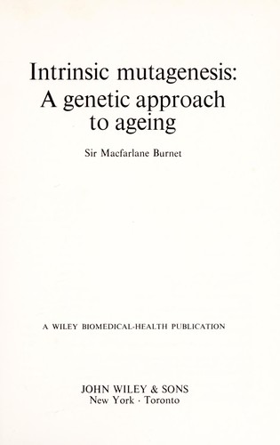 Cover for Intrinsic mutagenesis, a genetic approach to ageing