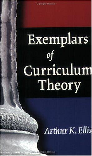 Cover for Exemplars of Curriculum Theory