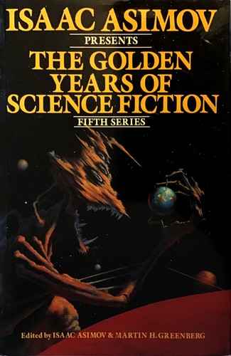 Cover for Isaac Asimov presents the golden years of science fiction: fifth series