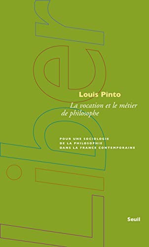 Cover for La vocation et le métier de philosophe
