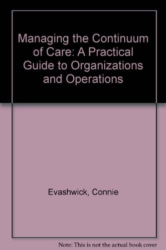 Cover for Managing the continuum of care