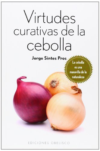 Cover for Virtudes curativas de la cebolla
