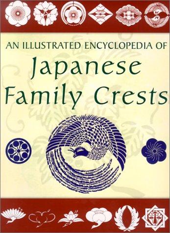Cover for An Illustrated Encyclopedia of Japanese Family Crests