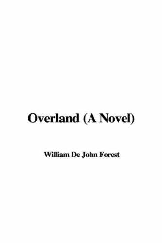 Cover for Overland (A Novel)