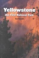 Cover for Yellowstone, our first national park