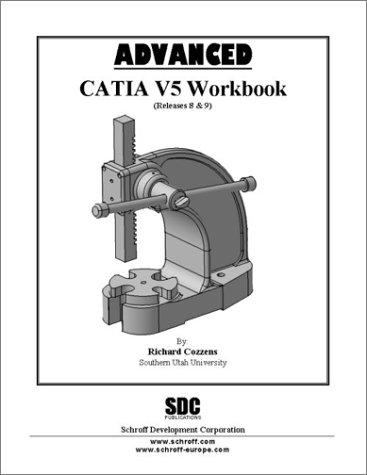 Cover for Advanced CATIA Version 5 Workbook (Release 8 and 9)
