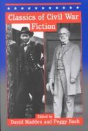 Cover for Classics of Civil War fiction