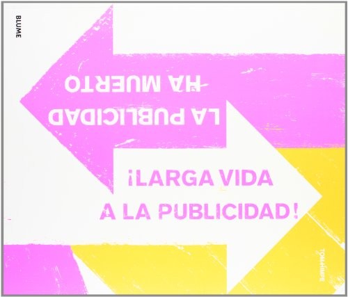 Cover for La publicidad ha muerto ­Larga vida a la publicidad!