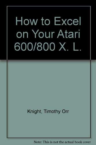 Cover for How to excel on your Atari 600 XL and 800 XL