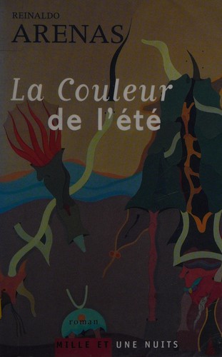 Cover for La couleur de l'été ou Nouveau Jardin des délices