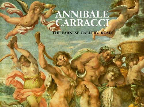Cover for Annibale Carracci, the Farnese Gallery, Rome