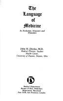 Cover for The language of medicine, its evolution, structure, and dynamics