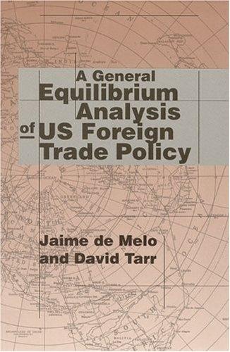 Cover for A General Equilibrium Analysis of U.S. Foreign Trade Policy