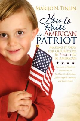 Cover for How to Raise an American Patriot