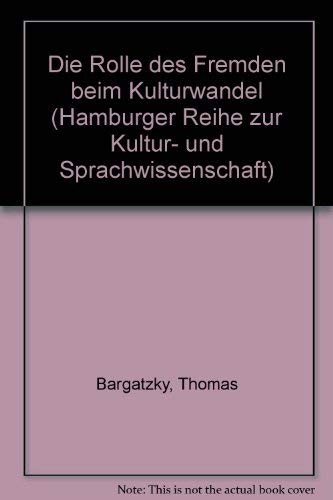 Cover for Die Rolle des Fremden beim Kulturwandel