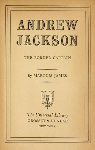 Cover for Andrew Jackson, the border captain.