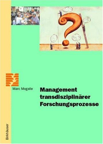 Cover for Management transdisziplinärer Forschungsprozesse (Schwerpunktprogramm Umwelt / Programme Prioritaire Environnement / Priority Programme Environment)