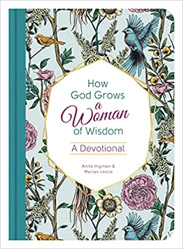 Cover for How God Grows a Woman of Wisdom