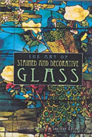 Cover for The Art of Stained and Decorative Glass