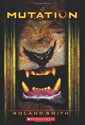 Cover for Mutation (Cryptid Hunters #4)