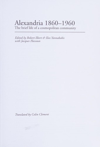 Cover for Alexandria 1860-1960 The brief life of a cosmopolitan community