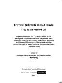 Cover for BRITISH SHIPS IN CHINA SEAS: 1700 TO THE PRESENT DAY; ED. BY RICHARD HARDING.