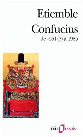 Cover for Confucius de -551 (?) à 1985