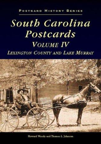 Cover for Sc Postcards 4 - Lexington County, SC (Postcard History Series) (Postcard History Series)