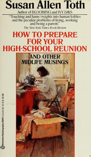 Cover for How to prepare for your high school reunion and other midlife musings